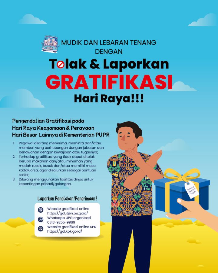 Tolak dan Laporkan, Gratifikasi Hari Raya